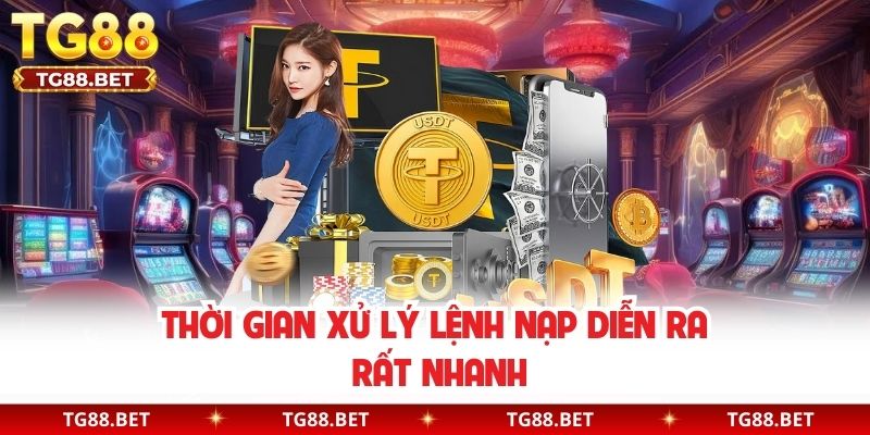 Thời gian xử lý lệnh nạp diễn ra rất nhanh